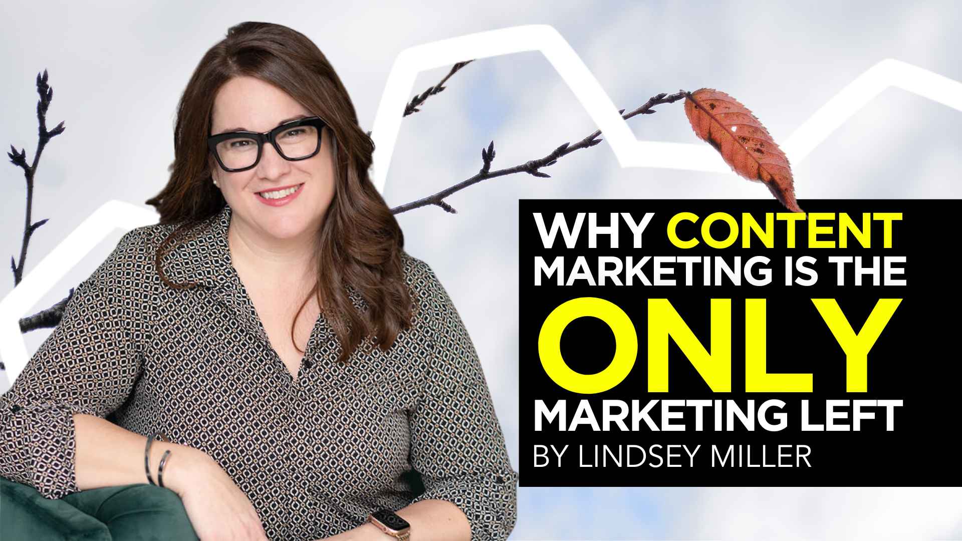 Why Content Marketing is the Only Marketing Left